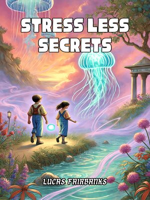 cover image of Stress Less Secrets